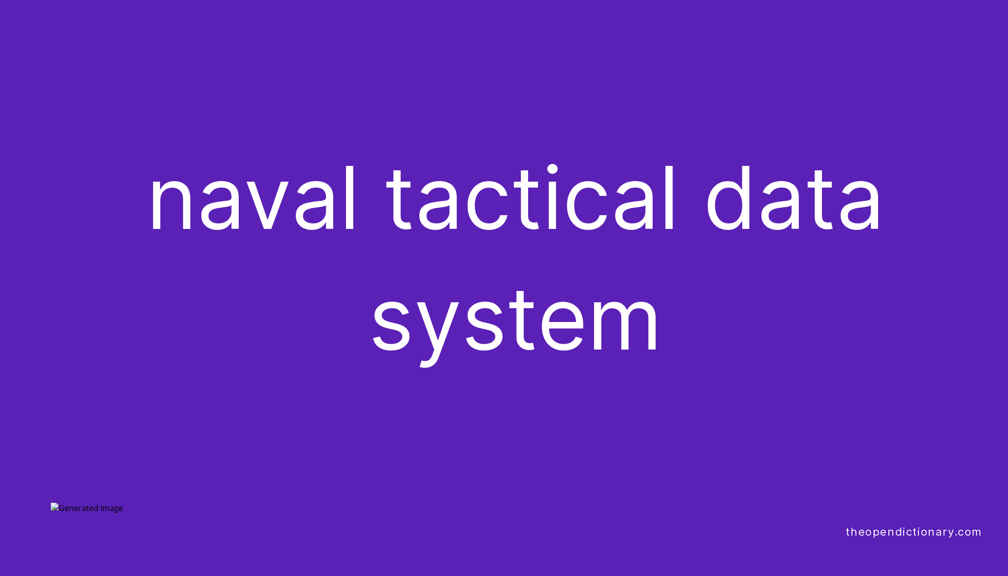 naval-tactical-data-system-meaning-of-naval-tactical-data-system